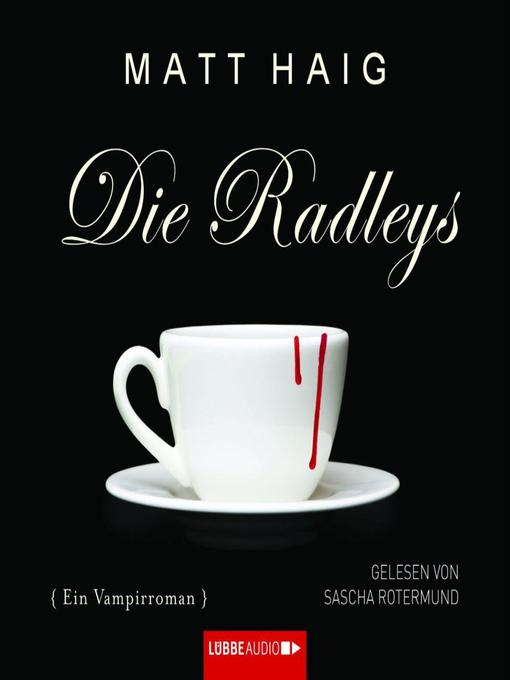 Title details for Die Radleys by Sascha Rotermund - Available